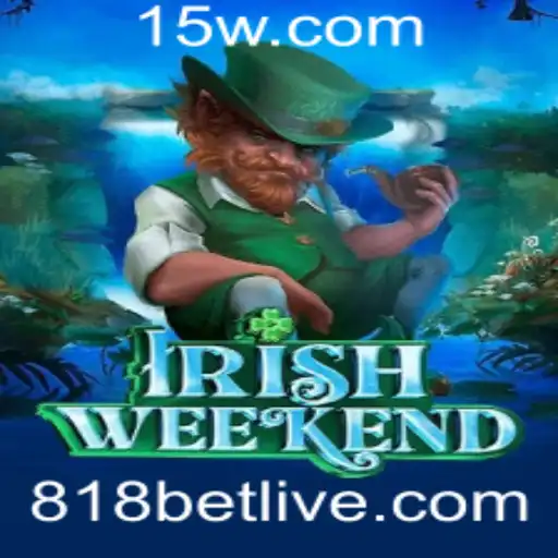 Descubra o Fascinante Jogo IrishWeekend e as Regras de 818 Bet