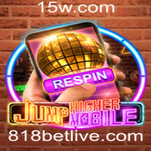 Explore o Fascinante Mundo de JumpHighermobile e a Palavra-Chave 818 Bet