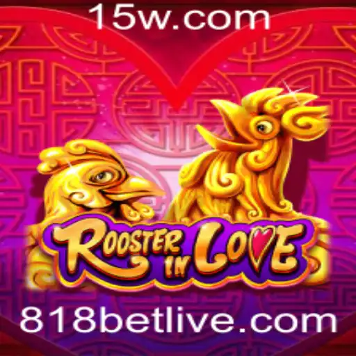 Desvendando o Mundo de RoosterInLove e a Estratégia 818 Bet