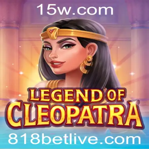 Descubra a Aventura com LegendOfCleopatra e a Emoção de 818 Bet
